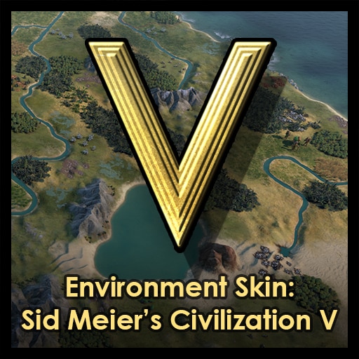 环境皮肤:Sid Meier's Civilization V 风格封面