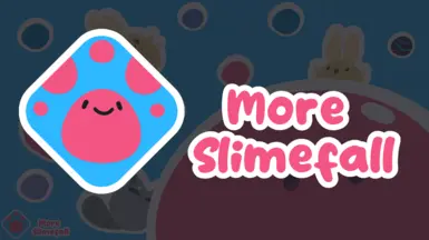 More Slimefall封面