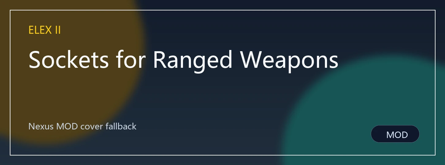 Sockets for Ranged Weapons封面