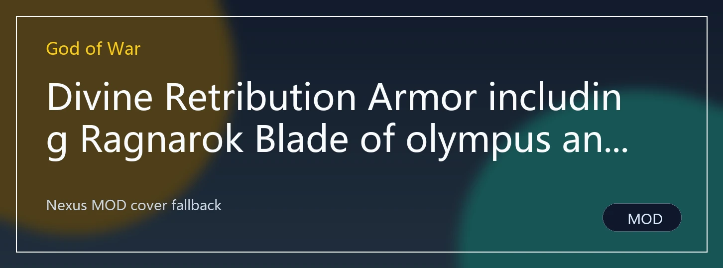 Divine Retribution Armor including Ragnarok Blade of olympus and Ragnarok Blades of chaos封面
