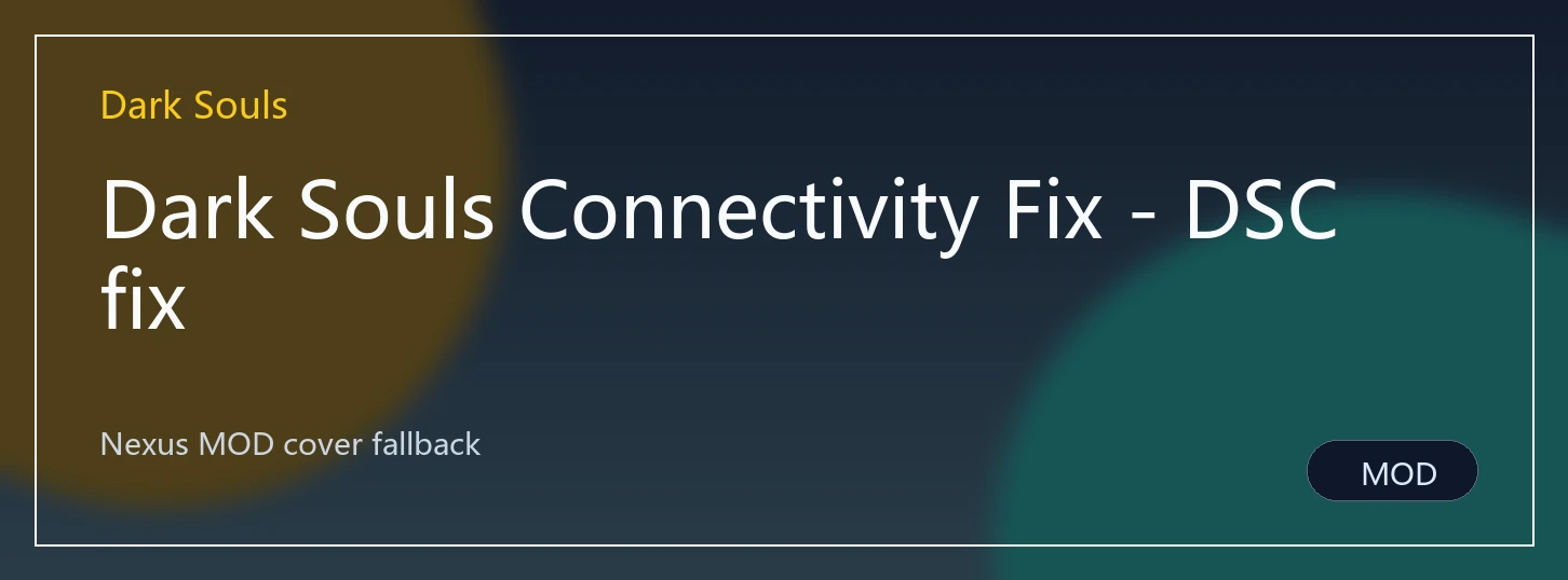 Dark Souls Connectivity Fix - DSCfix封面