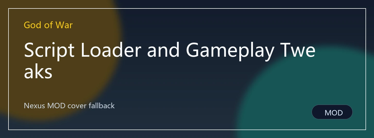 Script Loader and Gameplay Tweaks封面